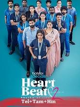 Heart Beat (2025) HDRip Season 2 [Telugu + Tamil + Hindi] Watch Online Free